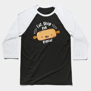 Eat, Sleep, Roll, Repeat Baseball T-Shirt